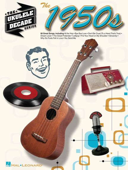 The Ukulele Decade Series: The 1950s