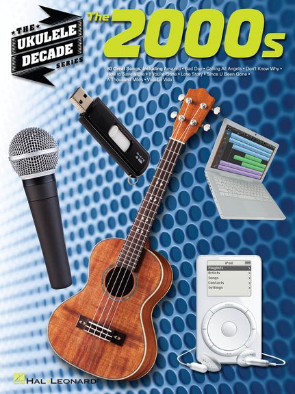 The Ukulele Decade Series: The 2000s