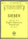 Ferdinand Sieber: Thirty-Six Eight-Measure Vocalises For Tenor Op. 95