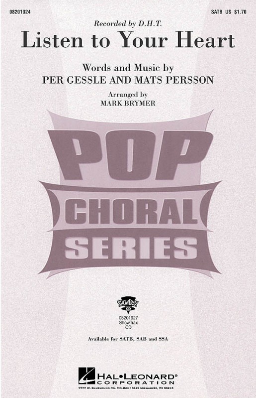 Mats Persson and Per Gessle: Listen To Your Heart (SATB)