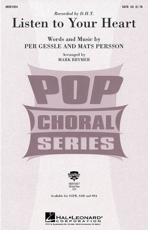 Mats Persson and Per Gessle: Listen To Your Heart (SATB)
