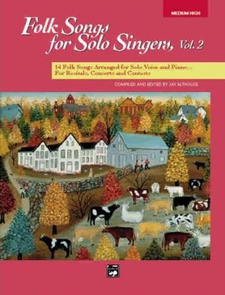 Folk Songs For Solo Singers - Vol. 2 (Medium-High Voice/Piano)