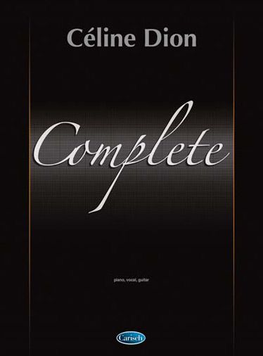 Céline Dion: Complete
