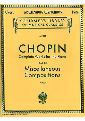 Frederic Chopin: Miscellaneous Compositions