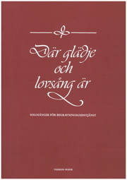 Där glädje och lovsång är