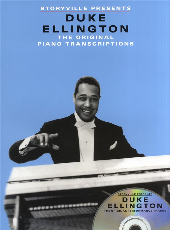 Storyville Presents: Duke Ellington - The Original Piano Transcriptions