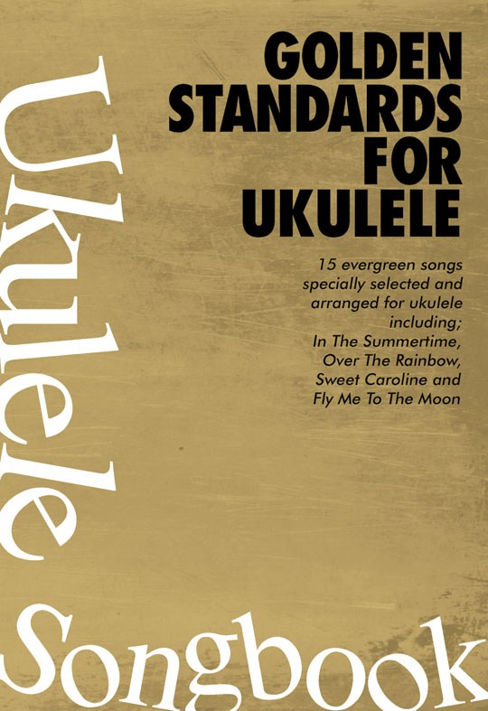 Golden Standards Ukulele Songbook