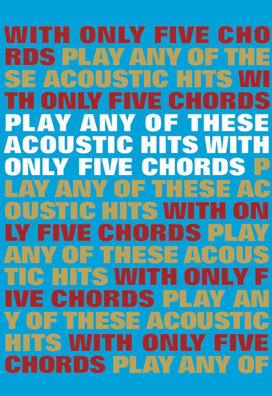 Play Any Of These Acoustic Hits With Only 5 Chords