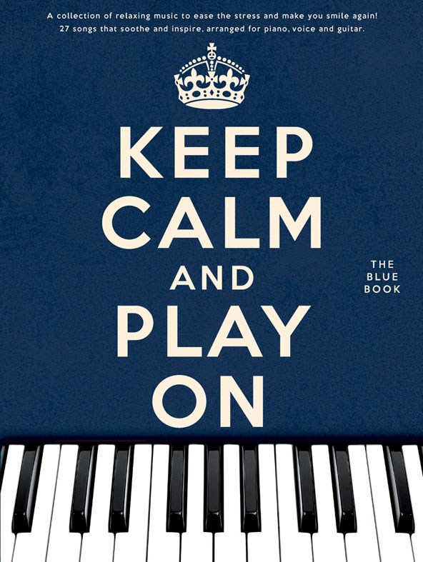 Keep Calm And Play On - The Blue Book