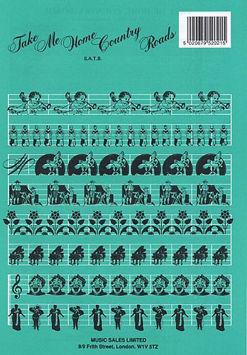 Bill Danoff: Take Me Home, Country Roads (SATB)