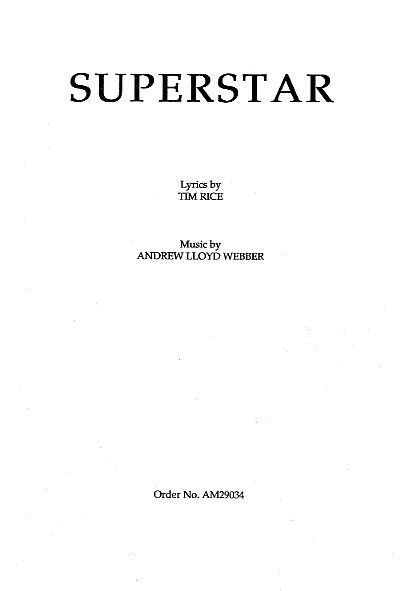 Andrew Lloyd Webber: Superstar (Jesus Christ Superstar) - SATB