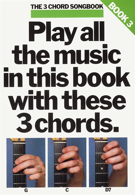 The 3 Chord Songbook Book 3