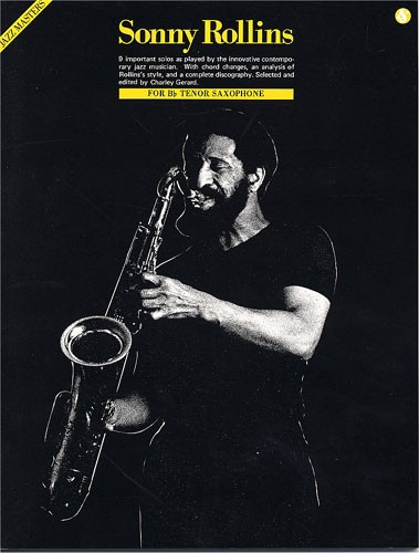 Sonny Rollins: For B Flat Tenor Saxophone