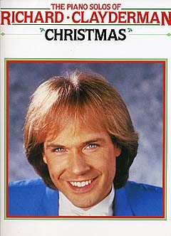 The Piano Solos Of Richard Clayderman: Christmas