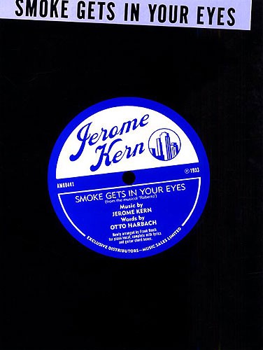 Jerome Kern: Smoke Gets In Your Eyes