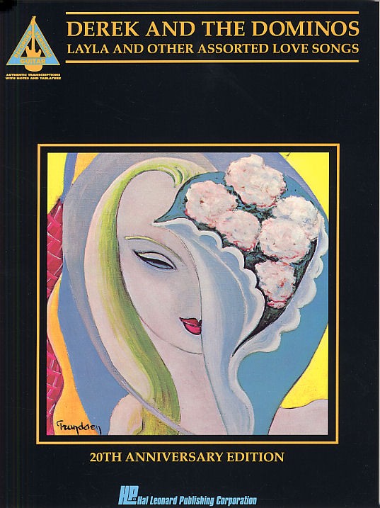 Derek And The Dominos: Layla And Other Assorted Love Songs: 20th Anniversary Edi