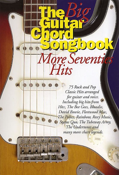 The Big Guitar Chord Songbook: More Seventies Hits