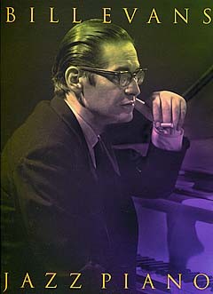 Bill Evans: Jazz Piano