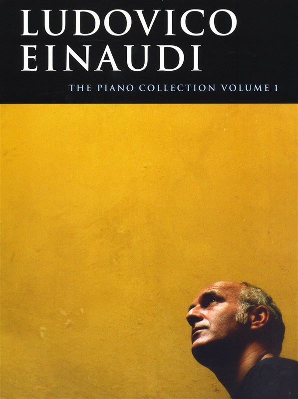 Ludovico Einaudi: The Piano Collection - Volume 1