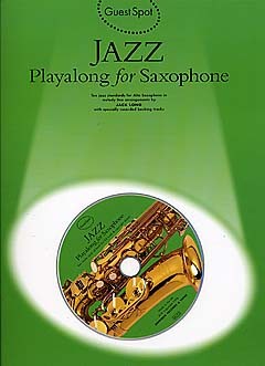 Guest Spot: Jazz Playalong for Alto Saxophone