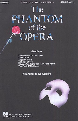 Andrew Lloyd Webber: Phantom Of The Opera Choral Medley (SAB)