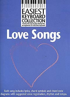 Easiest Keyboard Collection: Love Songs