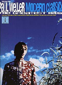 Paul Weller: Modern Classics The Greatest Hits