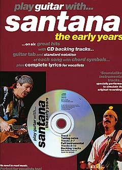 Play Guitar With... Santana - The Early Years