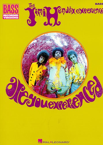 Jimi Hendrix: Are You Experienced (Bass Recorded Versions)