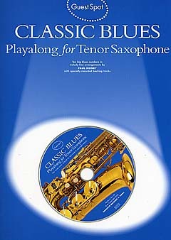 Guest Spot: Classic Blues Playalong For Tenor Saxophone