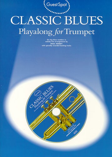 Guest Spot: Classic Blues Playalong For Trumpet