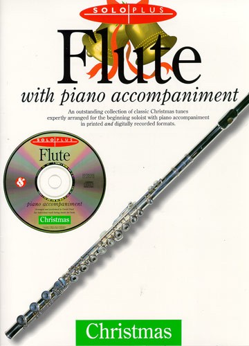 Solo Plus Christmas: Flute With Piano Accompaniment