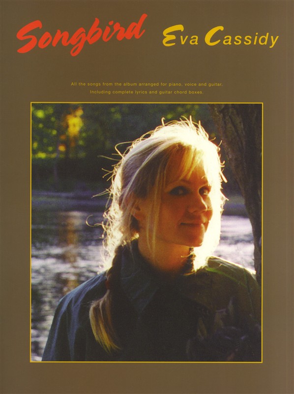 Eva Cassidy: Songbird (PVG)