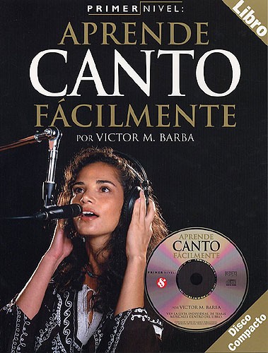 Primer Nivel: Aprende Canto Facilmente