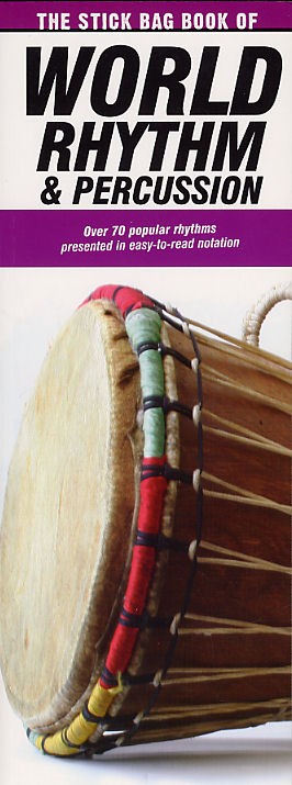 The Stick Bag Book Of World Rhythm And Percussion