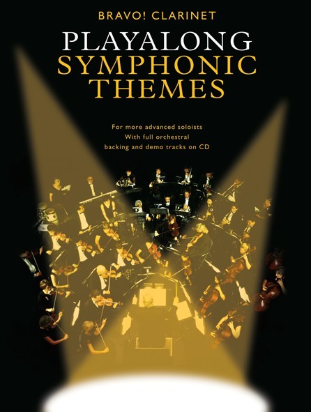 Bravo!: Playalong Symphonic Themes (Clarinet)