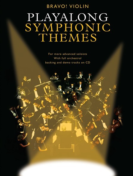 Bravo!: Playalong Symphonic Themes (Violin)