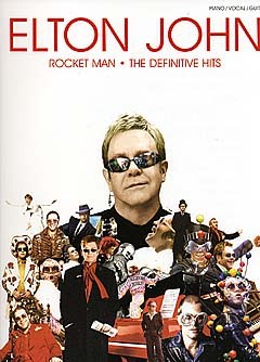 Elton John: Rocket Man - The Definitive Hits