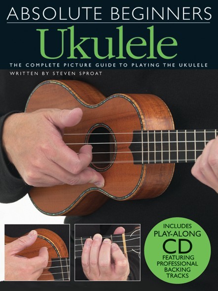 Absolute Beginners: Ukulele (Book And CD)