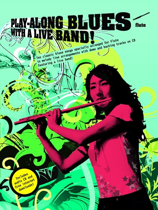 Play-Along Blues With A Live Band: Flute (Book And CD)