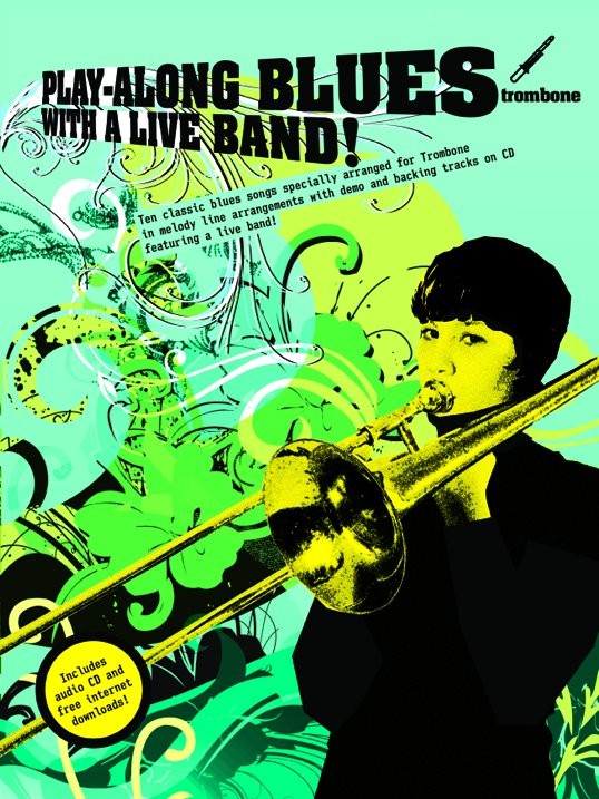 Play-Along Blues With A Live Band: Trombone (Book And CD)