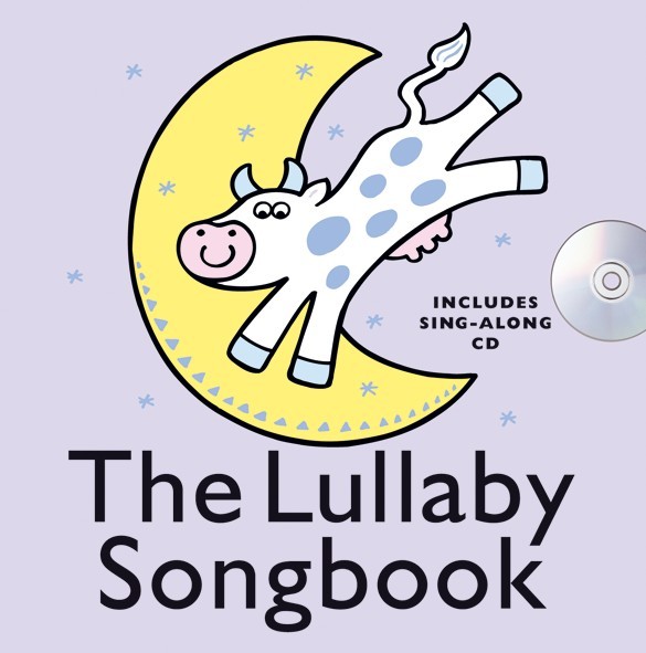 The Lullaby Songbook (Hardback)