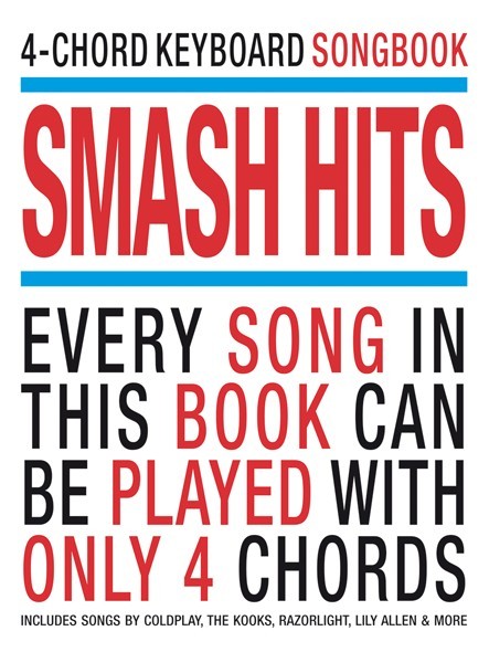 4-Chord Keyboard Songbook - Smash Hits