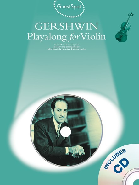 Guest Spot: George Gershwin Playalong For Violin