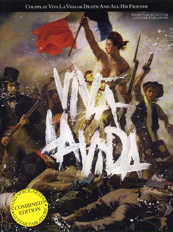 Coldplay: Viva La Vida or Death And All His Friends (Combined Edition)