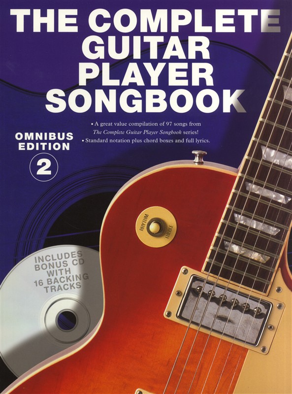 The Complete Guitar Player Songbook - Omnibus Edition Book 2