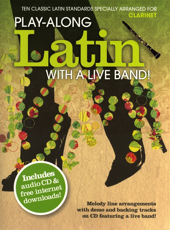 Play-Along Latin With A Live Band! - Clarinet