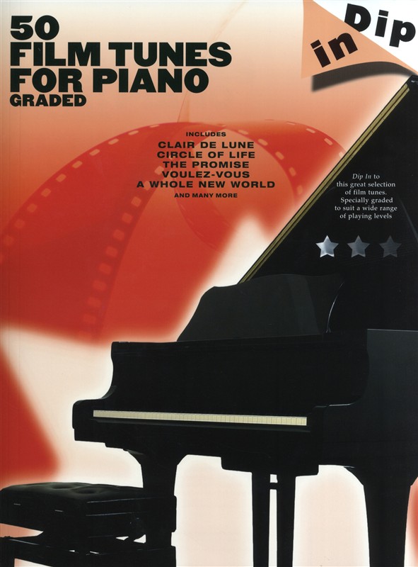 Dip In: 50 Graded Film Tunes for Piano