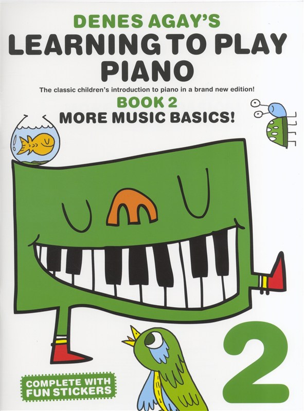 Denes Agay's Learning To Play Piano - Book 2 - More Music Basics!