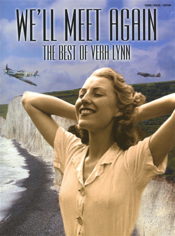 We'll Meet Again - The Best Of Vera Lynn